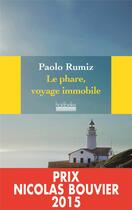Couverture du livre « Le phare, voyage immobile » de Paolo Rumiz aux éditions Hoebeke