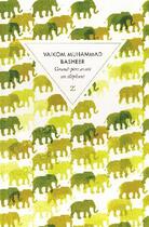 Couverture du livre « Grand-pere avait un elephant » de Basheer V M. aux éditions Zulma
