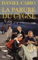 Couverture du livre « La parure du cygne » de Daniel Cario aux éditions Coop Breizh