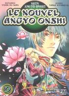 Couverture du livre « Le nouvel Angyo Onshi Tome 10 » de In-Wan Youn et Kyung-Il Yang aux éditions Pika