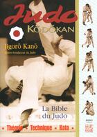Couverture du livre « Le Judo Kodokan » de Jigoro Kano aux éditions Budo