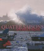Couverture du livre « Quatre saisons en Bretagne » de Ronne H-Beaulieu F aux éditions Le Telegramme