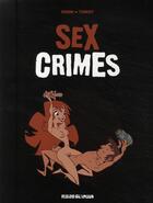 Couverture du livre « Sex crimes » de Robin/Thiriet aux éditions Fluide Glacial