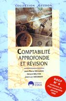 Couverture du livre « Comptabilite approfondie rev.1 decf 6 » de Delgado/Melyon aux éditions Eska