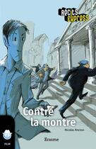 Couverture du livre « Contre la montre » de Nicolas Ancion aux éditions Editions Erasme