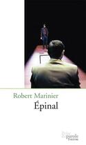 Couverture du livre « Epinal » de Marinier Robert aux éditions Prise De Parole