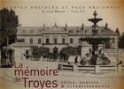 Couverture du livre « La mémoire de Troyes t.3 : fêtes, sorties & divertissements » de Claude Berise aux éditions La Maison Du Boulanger