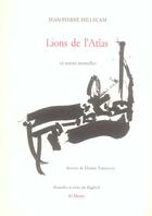 Couverture du livre « Lions De L'Atlas Et Autres Nouvelles » de Jean-Pierre Millecam aux éditions Al Manar