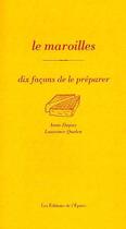 Couverture du livre « Dix façons de le préparer : le maroilles » de Quelen et Dupuy aux éditions Les Editions De L'epure