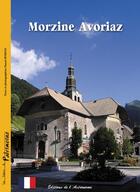 Couverture du livre « Morzine, Avoriaz » de Pascal Roman aux éditions Editions De L'astronome