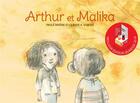 Couverture du livre « Arthur et MALIKA » de Paule Brière et Claude K. Dubois aux éditions D'eux