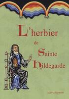 Couverture du livre « L'herbier de sainte Hildegarde » de Marc Megemont aux éditions La Muse