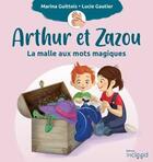 Couverture du livre « Arthur et Zazou : La malle aux mots magiques » de Lucie Gautier et Marina Guittois aux éditions Inclood