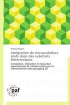 Couverture du livre « Intégration de microcaloducs plats dans des substrats électroniques » de Nataliya Popova aux éditions Presses Academiques Francophones