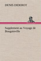 Couverture du livre « Supplement au voyage de bougainville » de Denis Diderot aux éditions Tredition