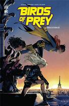 Couverture du livre « Birds of prey rebirth Tome 3 : la boucle est bouclée » de Roge Antonio et Julie Benson et Shawna Benson et Claire Roe aux éditions Urban Comics