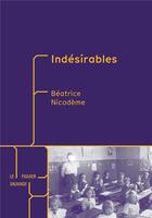 Couverture du livre « Indésirables » de Beatrice Nicodeme aux éditions Bookelis