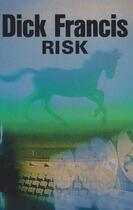 Couverture du livre « Risk » de Dick Francis aux éditions Penguin Books Ltd Digital