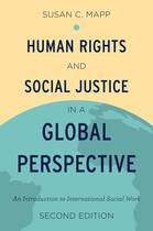 Couverture du livre « Human Rights and Social Justice in a Global Perspective: An Introducti » de Mapp Susan C aux éditions Oxford University Press Usa