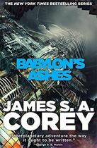 Couverture du livre « BABYLON''S ASHES » de James S. A. Corey aux éditions Orbit Uk