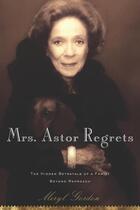 Couverture du livre « Mrs. Astor Regrets » de Gordon Meryl aux éditions Houghton Mifflin Harcourt