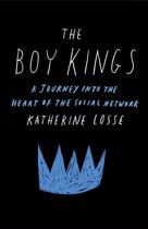 Couverture du livre « The Boy Kings » de Losse Katherine aux éditions Free Press