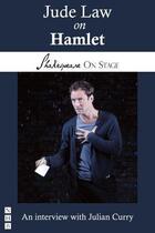 Couverture du livre « Jude Law on Hamlet (Shakespeare on Stage) » de Curry Julian aux éditions Hern Nick Digital