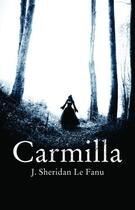 Couverture du livre « Carmilla » de Le Fanu J Sheridan aux éditions Hesperus Press Ltd Digital