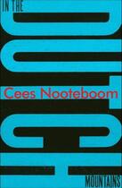 Couverture du livre « In the Dutch Mountains » de Cees Nooteboom aux éditions Quercus Publishing Digital