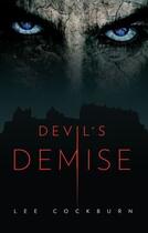 Couverture du livre « Devil146;s Demise » de Cockburn Lee aux éditions Clink Street Publishing