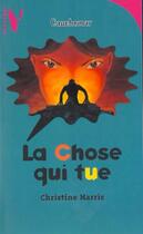 Couverture du livre « La Chose Qui Tue » de Harris-C aux éditions Hachette