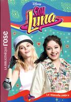 Couverture du livre « Soy Luna t.19 ; la nouvelle Ambre » de Disney aux éditions Hachette Jeunesse