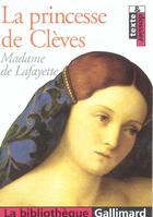 Couverture du livre « LA PRINCESSE DE CLEVES » de La Fayette M-M. aux éditions Gallimard