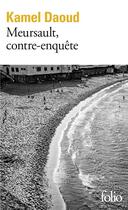 Couverture du livre « Meursault, contre-enquête » de Kamel Daoud aux éditions Folio