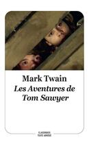 Couverture du livre « Les aventures de Tom Sawyer » de Mark Twain aux éditions Ecole Des Loisirs