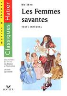 Couverture du livre « Les Femmes Savantes » de Moliere et G Decote et Rachmuhl aux éditions Hatier