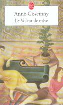 Couverture du livre « Le voleur de mère » de Anne Goscinny aux éditions Le Livre De Poche