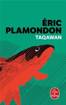 Couverture du livre « Taqawan » de Eric Plamondon aux éditions Le Livre De Poche