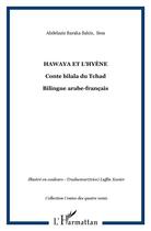 Couverture du livre « Hawaya et l'hyène ; conte bilala du Tchad » de Sakin A B/Luffin X/S aux éditions L'harmattan