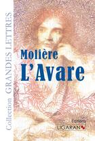 Couverture du livre « L'avare » de Moliere aux éditions Ligaran