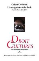 Couverture du livre « Revue droit et cultures : orient/occident ; l'enseignement du droit » de Droit Et Cultures aux éditions Editions L'harmattan