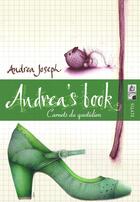 Couverture du livre « Andrea's book ; carnets du quotidien » de Andrea Joseph aux éditions Elytis