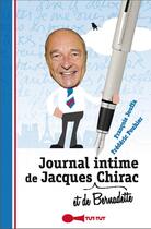 Couverture du livre « Journal intime de Jacques (et de Bernadette) Chirac » de Francois Jouffa et Frederic Pouhier aux éditions Leduc Humour