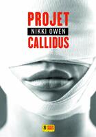 Couverture du livre « Projet Callidus » de Nikki Owen aux éditions Super 8