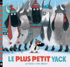 Couverture du livre « Le plus petit yack » de Lu Fraser et Kate Hindlay aux éditions Little Urban