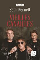 Couverture du livre « Vieilles canailles » de Sam Bernett aux éditions Editions De La Loupe