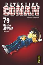 Couverture du livre « Détective Conan Tome 79 » de Gosho Aoyama aux éditions Kana