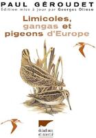 Couverture du livre « Limicoles, gangas et pigeons d'Europe » de Geroudet/Olioso aux éditions Delachaux & Niestle