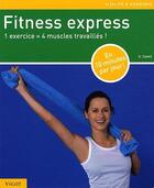 Couverture du livre « Fitness express ; 1 exercice = 4 muscles travaillés ! » de U. Conell aux éditions Vigot