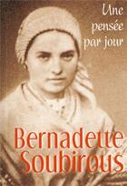 Couverture du livre « Bernadette Soubirous » de Bernadette Soubirous aux éditions Mediaspaul